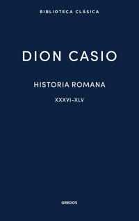 Historia romana. Libros XXXVI-XLV - Dion Casio - ebook