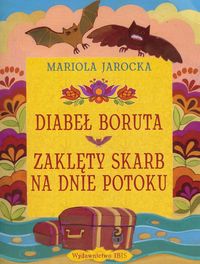 Diabeł Boruta Zaklęty skarb na dnie potoku - Mariola Jarocka - książka