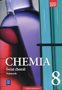 Świat chemii 8 Podręcznik - Warchoł Anna, Danel Andrzej, Lewandowska Dorota, Karelus Marcin - książka
