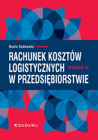 Rachunek kosztów logistycznych w przedsiębiorstwie - Beata Sadowska - książka