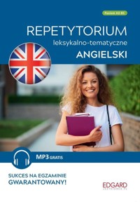 Angielski - Repetytorium  leksykalno-tematyczne A2-B1 - Wilczyńska Berenika, Szyke  Joanna - książka