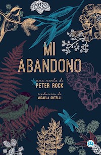 Mi abandono - Peter Rock - ebook