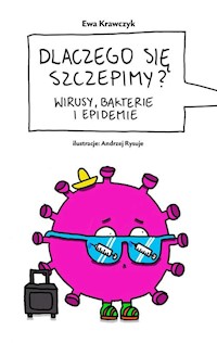 Dlaczego się szczepimy? - Krawczyk Ewa - książka