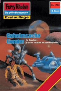 Perry Rhodan 1708: Geheimsache Gender - Robert Feldhoff - ebook