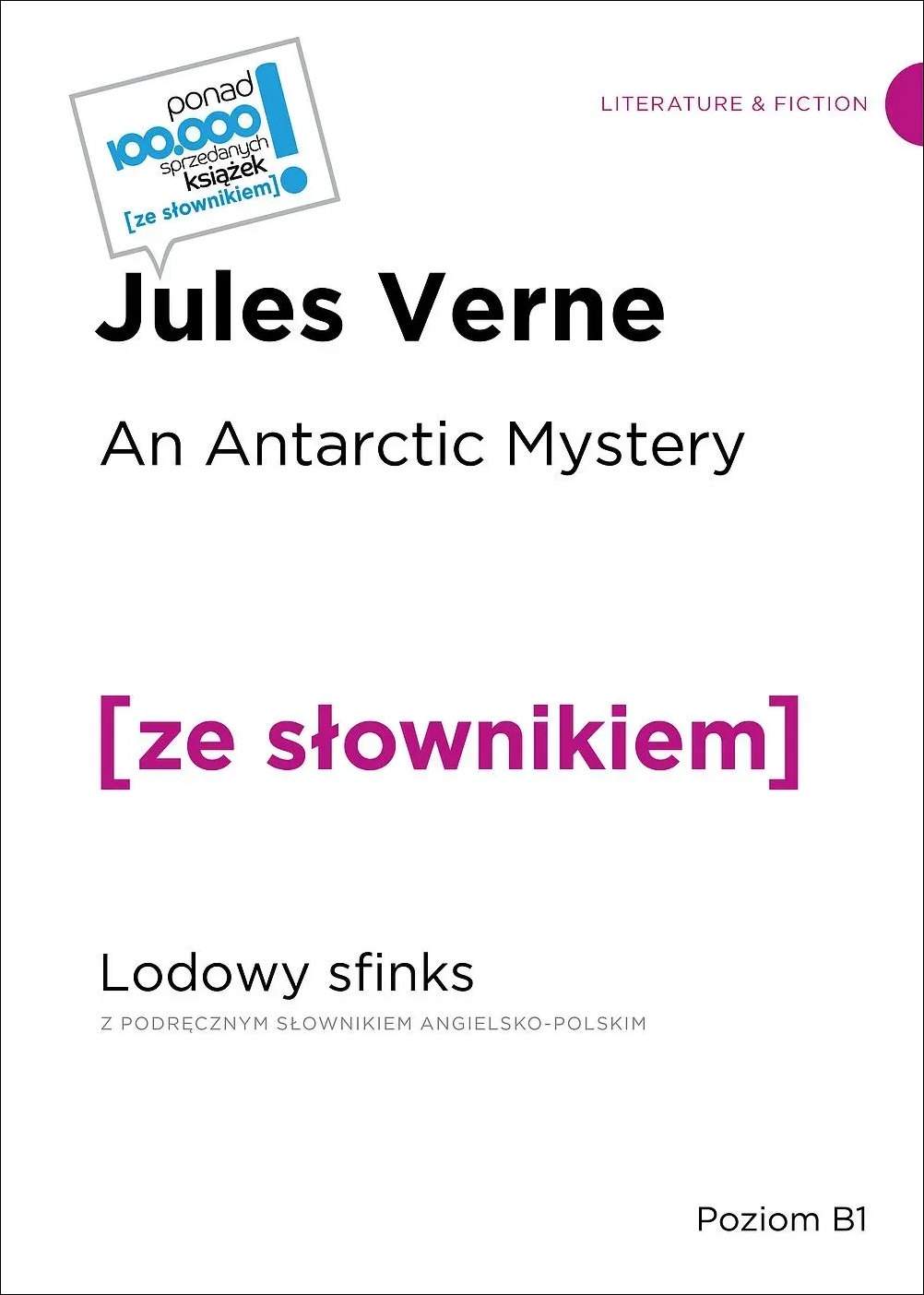 An Arctic Mystery / Lodowy sfinks (z podręcznym słownikiem angielsko-polskim Poziom B1) - Juliusz Verne - książka
