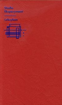 Studio Eksperyment Leksykon Zbiór tekstów -  - książka
