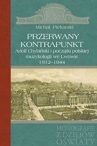 Przerwany kontrapunkt - Piekarski Michał - książka