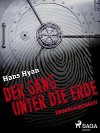 Der Gang unter der Erde - Hans Hyan - ebook