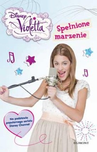 Violetta Spełnione marzenie -  - książka