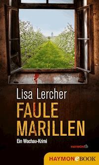 Faule Marillen - Lisa Lercher - ebook