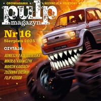 Pulp Magazyn #16 (08/2025) - Opracowanie zbiorowe - ebook + audiobook