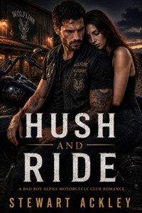 Hush & Ride - Stewart Ackley - ebook
