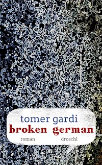 Broken German - Tomer Gardi - ebook