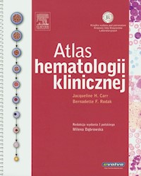 Atlas hematologii klinicznej - Carr Jacqueline H., Rodak Bernadette F. - książka