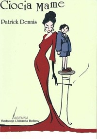 Ciocia Mame - Patrick Dennis - ebook