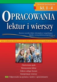 Opracowania lektur i wierszy. Liceum/technikum - klasy 1-4 - PO REFORMIE - Zespół redakcyjny Wydawnictwa Greg - książka