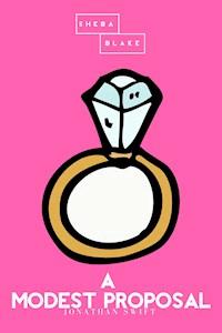 A Modest Proposal | The Pink Classics - Jonathan Swift - ebook