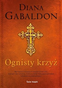 Ognisty krzyż - Diana Gabaldon - ebook + książka