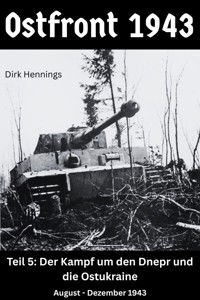 Ostfront 1943 - Teil 5 - Dirk Hennings - ebook