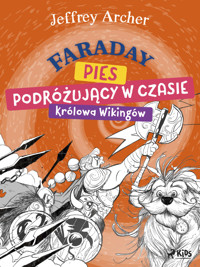 Faraday, pies podróżujący w czasie: Królowa Wikingów - Jeffrey Archer - ebook + audiobook