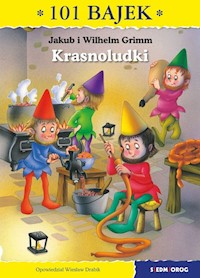 Krasnoludki 101 bajek - Jakub i Wilhelm Grimm - książka