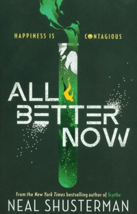 All Better Now - Neal Shusterman - książka