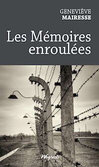 Les Mémoires enroulées - Geneviève Mairesse - ebook