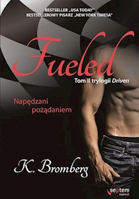 Fueled Napędzani pożądaniem Tom 2 - Bromberg K. - książka