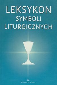 Leksykon symboli liturgicznych - Nadolski Bogusław - książka