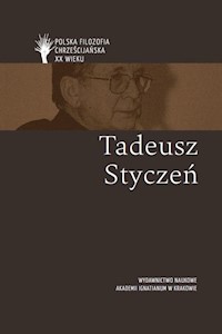 Tadeusz Styczeń - Ryszard Moń, Sylwia Tondel, Jan Krokos, Andrzej Waleszczyński - książka