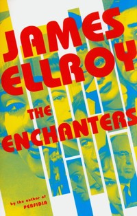 The Enchanters - Ellroy 	James - książka