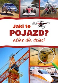 Jaki to pojazd? Atlas dla dzieci - Janusz Jabłoński - książka