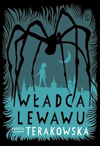 Władca Lewawu - Dorota Terakowska - ebook + audiobook + książka
