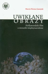 Uwikłane obrazy - Gawrycki Marcin F. - książka