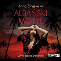 Albański motyl - Anna Stryjewska - ebook + audiobook + książka