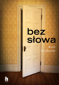 Bez słowa - Kate McQuaile - książka