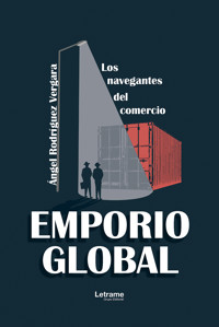 Emporio global - Ángel Rodríguez Vergara - ebook