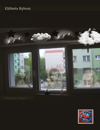 Zamknij okno - Rębosz Elżbieta - książka