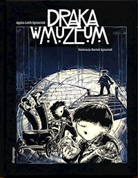 Draka w muzeum - Loth-Ignaciuk Agata - audiobook + książka