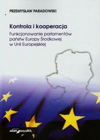 Kontrola i kooperacja - Paradowski Przemysław - książka