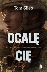 Ocalę Cię - Sileo Tom - ebook + audiobook + książka