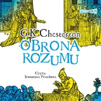 Obrona rozumu - Gilbert Keith Chesterton - ebook + audiobook