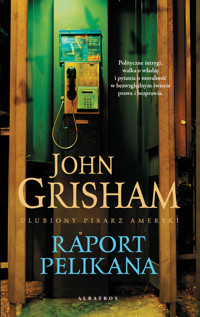 Raport Pelikana - John Grisham - ebook + audiobook + książka