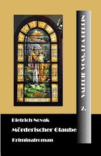 Mörderischer Glaube - Dietrich Novak - ebook
