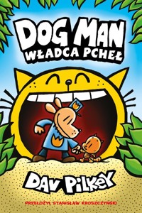 Władca pcheł Dogman Tom 5 - Dav Pilkey - książka