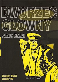 Alois Nebel 2 Dworzec Główny - Rudis Jaroslav, Jaromir 99 - książka