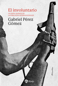 El involuntario - Gabriel Pérez Gómez - ebook