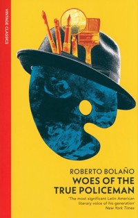 Woes of the True Policeman - Bolano Roberto - książka