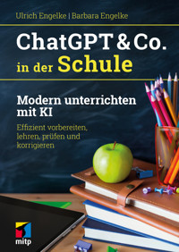 ChatGPT & Co. in der Schule - Ulrich Engelke - ebook