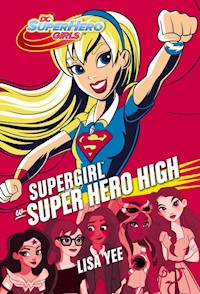 Supergirl w Super Hero High - Lisa Yee - książka